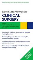 Oxford Assess and Progress: Clinical Surgery - Oxford Assess and Progress (Paperback)