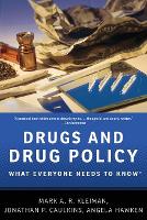 Drugs and Drug Policy: What Everyone Needs to Know (R) - What Everyone Needs To Know (R) (Paperback)