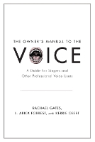 The Owner's Manual to the Voice