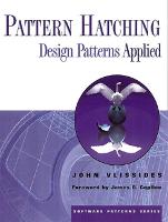 Pattern Hatching: Design Patterns Applied (Paperback)
