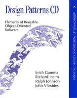 Design Patterns CD: Elements of Reusable Object-Oriented Software (CD-ROM)
