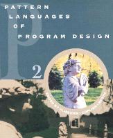 Pattern Languages of Program Design 2 (Paperback)