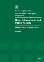 News International and phone-hacking: eleventh report of session 2010-12, Vol. 2: Oral and written evidence - House of Commons Papers 2010-12 903-II (Paperback)