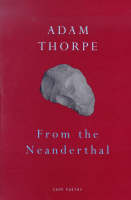 From the Neanderthal - Cape Poetry S. (Paperback)