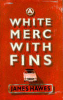 A White Merc with Fins (Hardback)