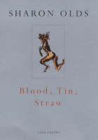 Blood, Tin, Straw (Paperback)