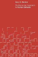The Economic Approach to Human Behavior (Paperback)