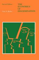 The Economics of Discrimination - Economic Research Studies ERS (Paperback)