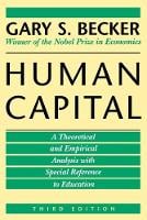 Human Capital: A Theoretical and Empirical Analysis, with Special Reference to Education (Paperback)
