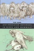 Antipredator Defenses in Birds and Mammals (Hardback)