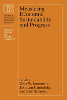 Measuring Economic Sustainability and Progress - NBER - Studies in Income and Wealth (Hardback)