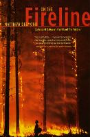 On the Fireline – Living and Dying with Wildland Firefighters - Fieldwork Encounters and Discoveries   (CHUP) (Paperback)