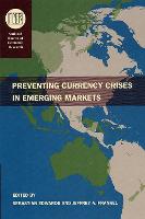 Preventing Currency Crises in Emerging Markets - (NBER) National Bureau of Economic Research Conference Reports (Hardback)
