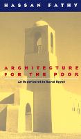 Architecture for the Poor: An Experiment in Rural Egypt (Paperback)