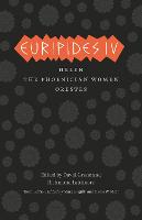 Euripides IV: Helen, The Phoenician Women, Orestes - The Complete Greek Tragedies (Paperback)