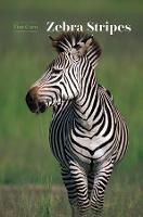 Zebra Stripes (Hardback)