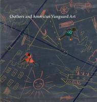Outliers and American Vanguard Art (Hardback)