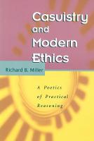 Casuistry and Modern Ethics: A Poetics of Practical Reasoning (Paperback)