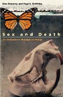 Sex and Death: An Introduction to Philosophy of Biology - Science and Its Conceptual Foundations series (Paperback)