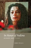 In Honor of Fadime: Murder and Shame (Paperback)