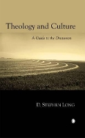 Theology and Culture: A Guide to the Discussion (Paperback)