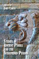 Studies in Ancient Persia and the Achaemenid Period PB (Paperback)