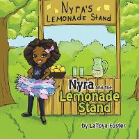 Nyra and the Lemonade Stand (Paperback)