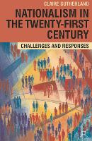 Nationalism in the Twenty-First Century: Challenges and Responses (Paperback)
