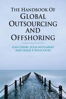 The Handbook of Global Outsourcing and Offshoring (Hardback)