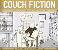 Couch Fiction: A Graphic Tale of Psychotherapy (Paperback)