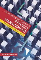 The Practice and Theory of Project Management: Creating Value through Change (Paperback)