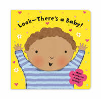 Look-There's a Baby! (Board book)