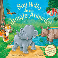 Say Hello to the Jungle Animals! (Paperback)