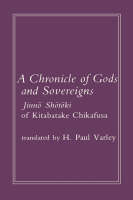 Chronicle of Gods and Sovereigns: Jinno Shotoki of Kitabatake Chikafusa (Hardback)