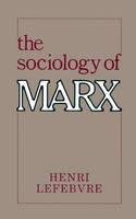 The Sociology of Marx (Paperback)