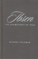 Ibsen: The Dramaturgy of Fear (Paperback)