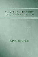 A Natural History of the Common Law (Hardback)