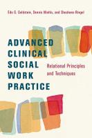 Advanced Clinical Social Work Practice: Relational Principles and Techniques (Hardback)