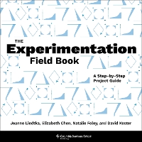 The Experimentation Field Book: A Step-by-Step Project Guide (Paperback)