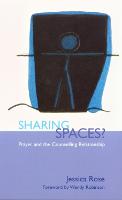 Sharing Spaces?: Prayer and the Counselling Relationship (Paperback)
