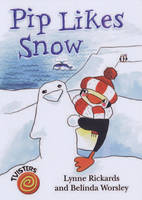 Pip Likes Snow - Twisters (Paperback)