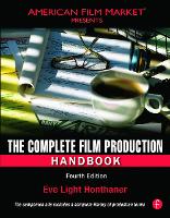 The Complete Film Production Handbook - American Film Market Presents (Paperback)