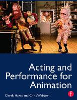 Acting and Performance for Animation (Paperback)