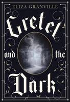 Gretel and the Dark