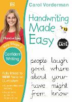 Handwriting Made Easy: Confident Writing, Ages 7-11 (Key Stage 2): Supports the National Curriculum, Handwriting Practice Book - Made Easy Workbooks (Paperback)