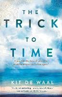 The Trick to Time (Hardback)