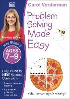 Problem Solving Made Easy, Ages 7-9 (Key Stage 2): Supports the National Curriculum, Maths Exercise Book - Made Easy Workbooks (Paperback)