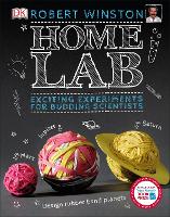 Home Lab: Exciting Experiments for Budding Scientists (Hardback)