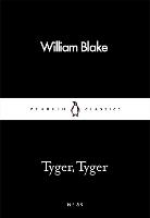 Tyger, Tyger - Penguin Little Black Classics (Paperback)