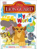 My World Disney The Lion Guard (Hardback)